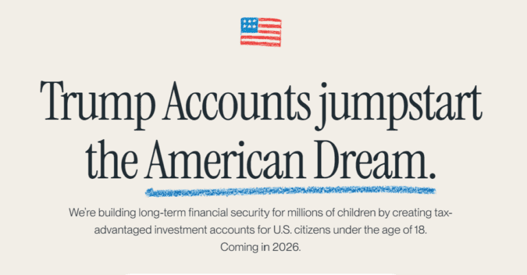 An Opportunity to Invest in Your Child: Understanding Trump Accounts